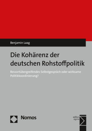 Die Kohärenz der deutschen Rohstoffpolitik | Bundesamt für magische Wesen