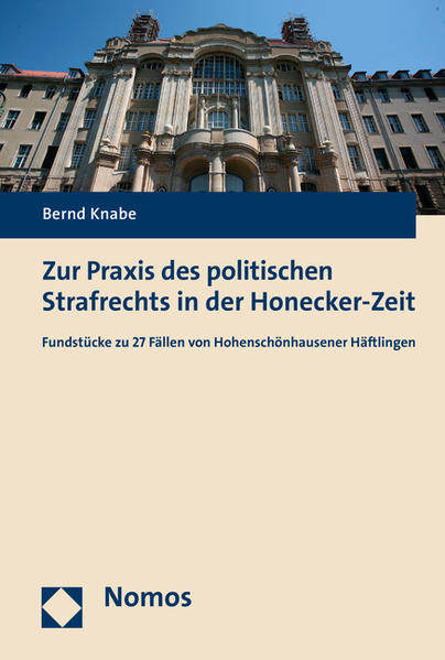 Zur Praxis des politischen Strafrechts in der Honecker-Zeit | Bundesamt für magische Wesen