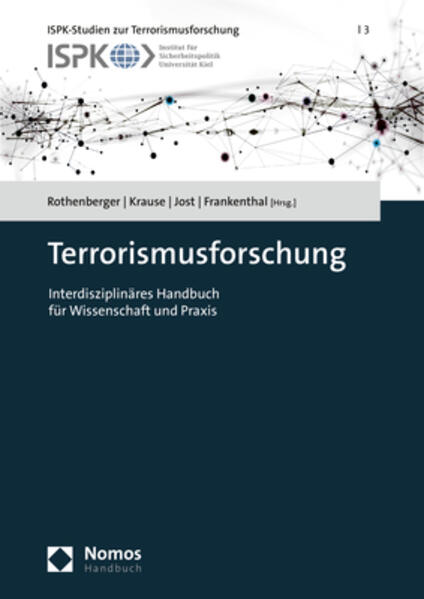 Terrorismusforschung | Liane Rothenberger, Joachim Krause, Jannis Jost, Kira Frankenthal