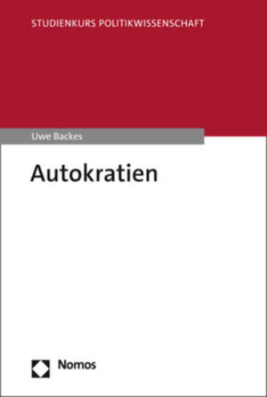 Autokratien | Uwe Backes