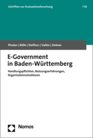 E-Government in Baden-Württemberg | Axel Piesker, Daniel Rölle, Carolin Steffens, Tim Vallée, Jan Ziekow