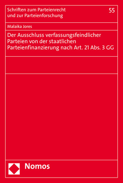 Der Ausschluss verfassungsfeindlicher Parteien von der staatlichen Parteienfinanzierung nach Art. 21 Abs. 3 GG | Bundesamt für magische Wesen