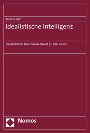 Idealistische Intelligenz | Tobias Lorch