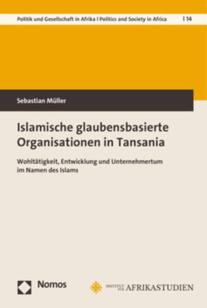 Islamische glaubensbasierte Organisationen in Tansania | Sebastian Müller