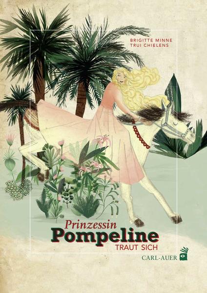 Prinzessin Pompeline traut sich | Bundesamt für magische Wesen