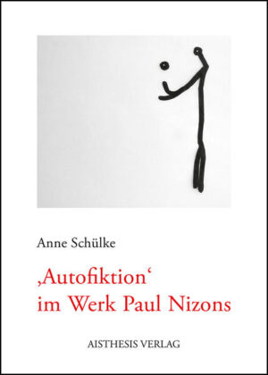Autofiktion im Werk Paul Nizons | Bundesamt für magische Wesen