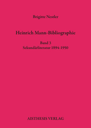 Heinrich Mann-Bibliographie | Bundesamt für magische Wesen