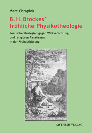 B. H. Brockes fröhliche Physikotheologie | Bundesamt für magische Wesen