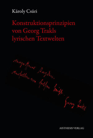 Konstruktionsprinzipien von Georg Trakls lyrischen Textwelten | Bundesamt für magische Wesen