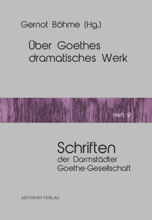 Über Goethes dramatisches Werk | Bundesamt für magische Wesen