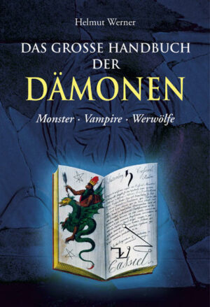 Das große Handbuch der Dämonen Monster - Vampire - Werwölfe | Bundesamt für magische Wesen