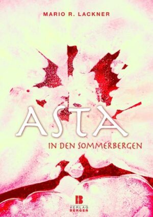 Asta in den Sommerbergen | Bundesamt für magische Wesen