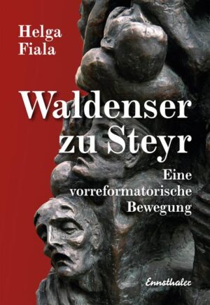 Die Waldenser zu Steyr | Bundesamt für magische Wesen