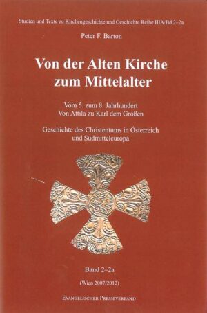 Teilband der Reihe Studien und Texte zu Kirchengeschichte und Geschichte Reihe IIIA/Bd 2-2a