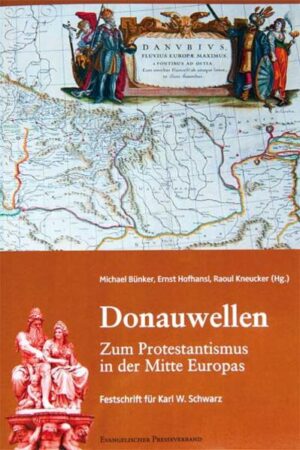 Donauwellen. Zum Protestantismus in der Mitte Europas | Bundesamt für magische Wesen