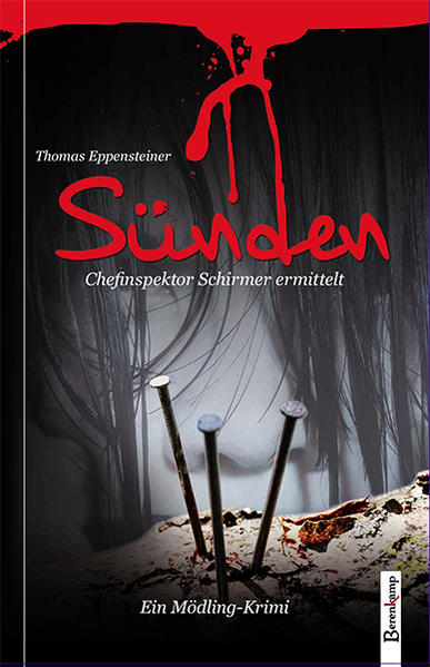 Sünden Chefinspektor Schirmer ermittelt. Ein Mödling-Krimi | Thomas Eppensteiner