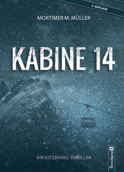 Kabine 14 Ein Kitzbühel-Thriller | Mortimer M. Müller