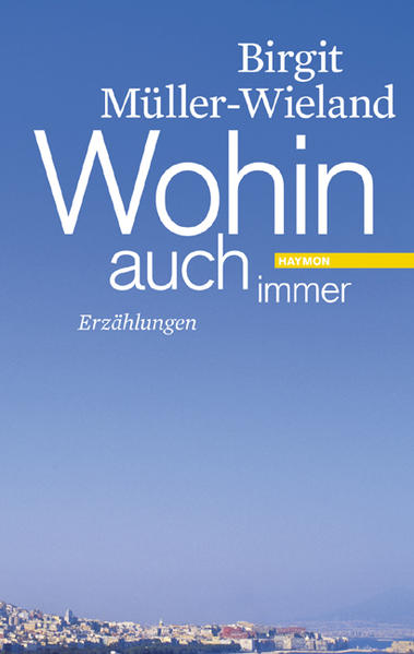 In den Erzählungen von Birgit Müller-Wieland stecken kleine Romane: das (ost)deutsch-österreichische Paar, das vor dem Hintergrund historischer Umwälzungen um einen gemeinsamen Ort im Leben kämpft