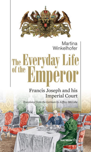 The Everyday Life of the Emperor | Martina Winkelhofer