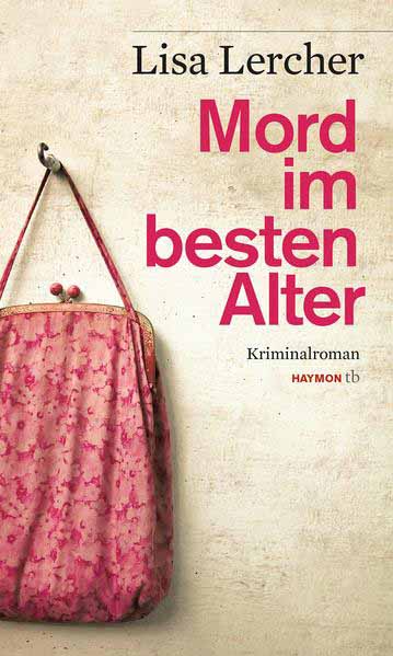 Mord im besten Alter | Lisa Lercher