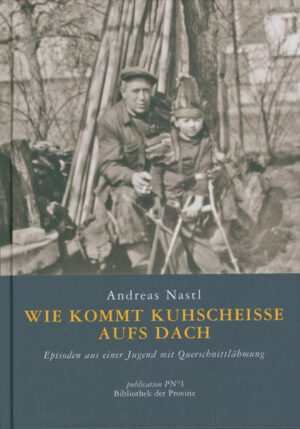 „Nastl kann wunderbar erzählen. Er beherrscht die Kunst der Lakonik, der weisen Verknappung