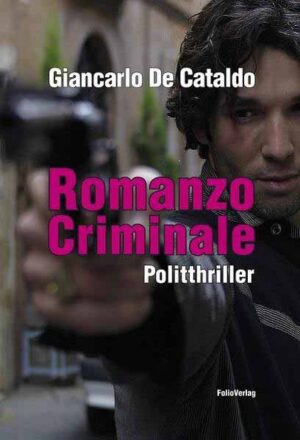 Romanzo Criminale Politthriller | Giancarlo De Cataldo