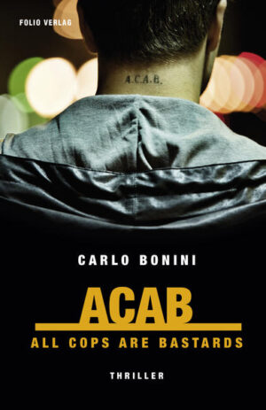 ACAB. All Cops Are Bastards | Carlo Bonini