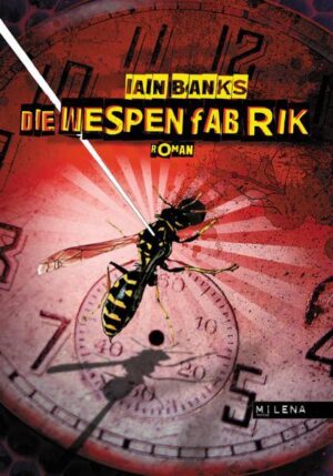 Die Wespenfabrik | Iain Banks