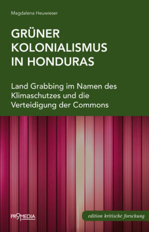 Grüner Kolonialismus in Honduras | Bundesamt für magische Wesen