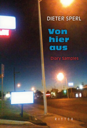 Dieter Sperl begreift Literatur als die Kunst umfassender Aufmerksamkeit. Demnach finden sich in „Von hier aus. Diary samples“ neben Tagebuchnotizen wie Erinnerungen an Begegnungen und Beobachtungen aus unterschiedlichsten Lebensbereichen auch Träume und Assoziationen