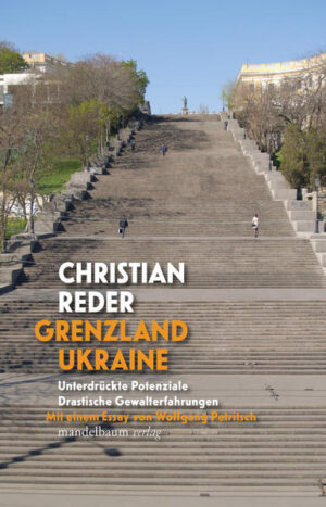 Grenzland Ukraine | Christian Reder