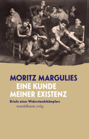 Eine Kunde meiner Existenz | Moritz Margulies