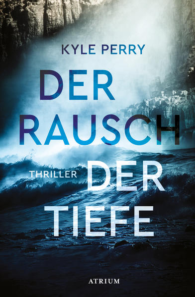 Der Rausch der Tiefe | Kyle Perry