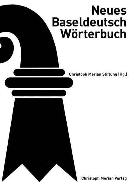 Neues Baseldeutsch Wörterbuch | Bundesamt für magische Wesen