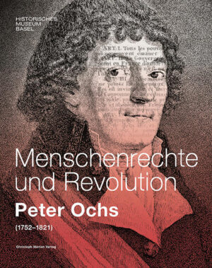 Menschenrechte und Revolution - Peter Ochs (1752-1821) | Bundesamt für magische Wesen