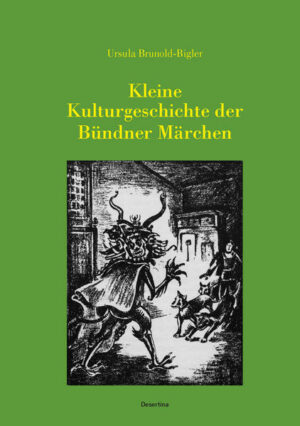 Kleine Kulturgeschichte der Bündner Märchen | Bundesamt für magische Wesen