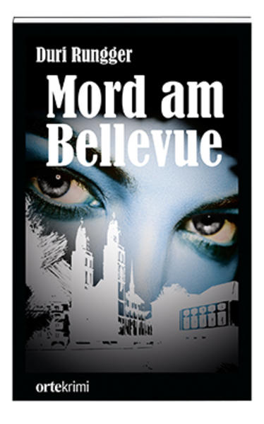 Mord am Bellevue | Duri Rungger