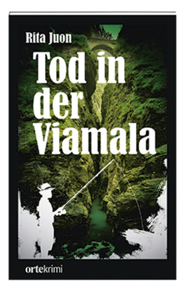 Tod in der Viamala | Rita Juon