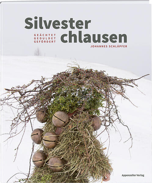 Silvesterchlausen | Johannes Schläpfer