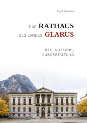 Das Rathaus des Landes Glarus | Bundesamt für magische Wesen