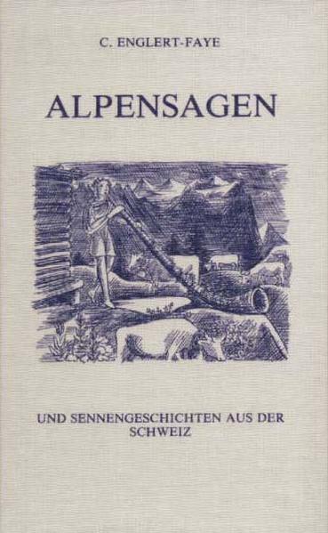 Alpensagen und Sennengeschichten aus der Schweiz | Bundesamt für magische Wesen