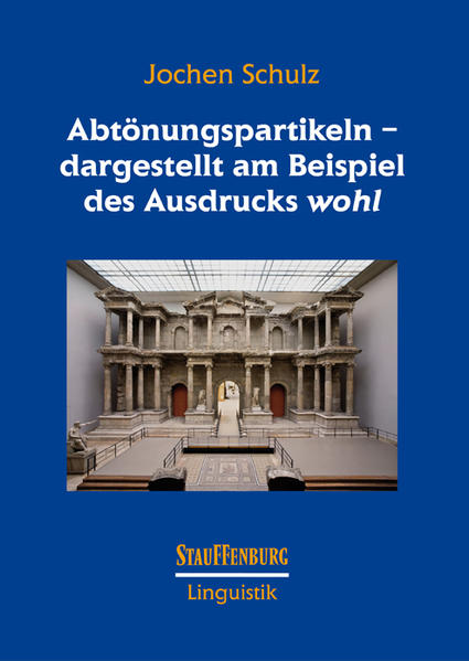 Abtönungspartikeln  dargestellt am Beispiel des Ausdrucks wohl | Bundesamt für magische Wesen