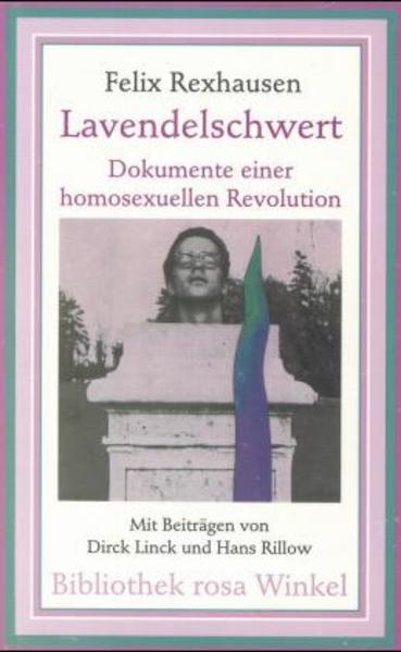 Lavendelschwert: Dokumente einer homosexuellen Revolution | Bundesamt für magische Wesen