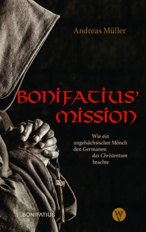 - Bonifatius - Kirchenreformer, Missionar, Märtyrer und "Apostel der Deutschen" - fesselnd geschriebene Erzählung über die Anfänge des Christentums in Deutschland - für Fans historischer Romane geeignet Frühling des Jahres 716. Ein Segelschiff fähr