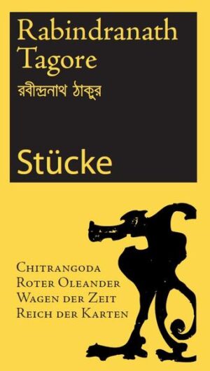 Deutsche Erstausgabe der Stücke 'Roter Oleander' (Raktakarabi) und 'Wagen der Zeit' (Kaler Jatra) des indischen Nationaldichters und Literaturnobelpreisträgers Rabindranath Tagore (1861-1941). Sowie Neuübersetzungen von 'Chitrangoda' und 'Reich der Karten'.