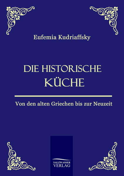 Wunderbare Darstellung der Kulturgeschichte der Küche, des Kochens, der Sitten und Gebräuche und der Nationalgerichte. Nachdruck des Originals von 1880.