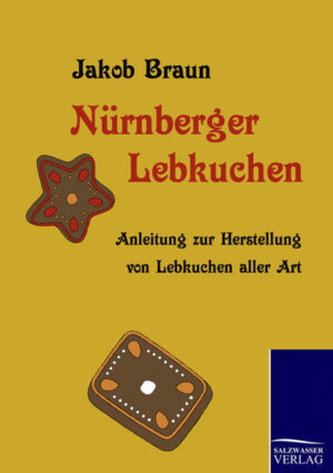 Der herzögliche Hoflieferant Jakob Braun aus Nürnberg verfasste dieses Buch bereits 1898. Es hat bis heute nichts von seiner Erstklassigkeit verloren.