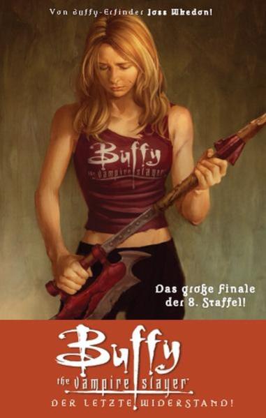 Buffy The Vampire Slayer (Staffel 8) Bd. 8: Der letzte Widerstand | Bundesamt für magische Wesen