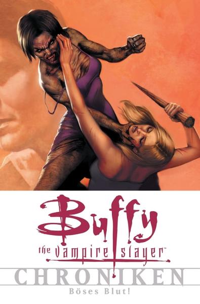 Buffy The Vampire Slayer Chroniken Bd. 7: Böses Blut | Bundesamt für magische Wesen