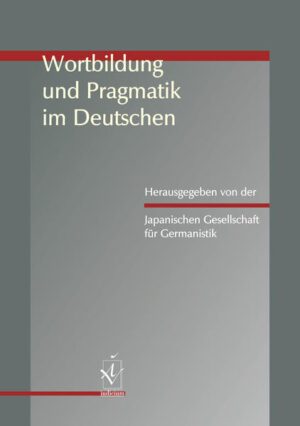 Wortbildung und Pragmatik im Deutschen | Bundesamt für magische Wesen